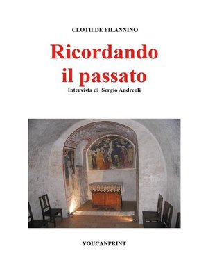cover image of Ricordando il passato--Clotilde Filannino
